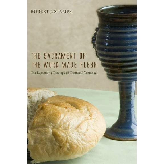 The Sacrament of the Word Made Flesh (Paperback)