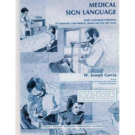 ISBN 9780398048068 product image for Medical Sign Language : Easily Understood Definitions of Commonly Used Medical,  | upcitemdb.com
