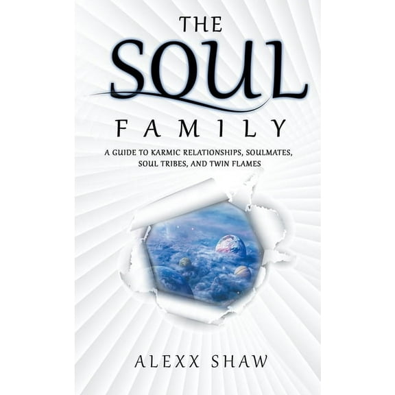 A Guide to Karmic Relationships, Soulmat The Soul Family, (Paperback)