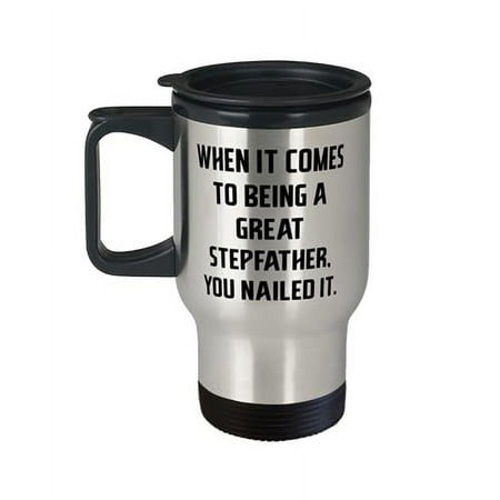 

amangny When It Comes To Being A Great [B[] . Travel Mug Stepfather Present From Daughter Sarcasm Stainless Steel Travel Mug For Father Stepdad Dad Gift