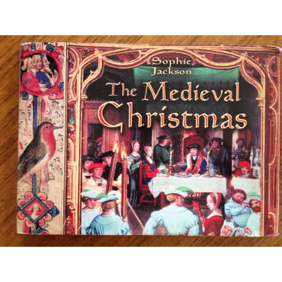 Pre-Owned The Medieval Christmas, 9780750941440, 0750941448, Hardcover,