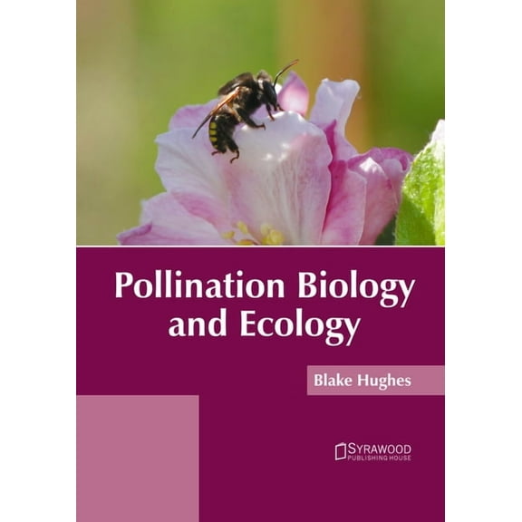 Pollination Biology and Ecology, (Hardcover)