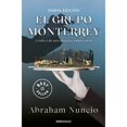 thumbnail image 1 of Libro El Grupo Monterrey Tapa Blanda, Autor Abraham Nuncio Limon, Editorial Debolsillo, 1 of 1