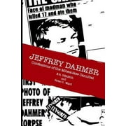 Jeffrey Dahmer Confessions of the Milwaukee Cannibal (Paperback)