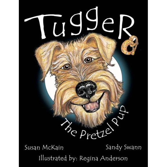 Tugger: The Pretzel Pup, (Paperback)
