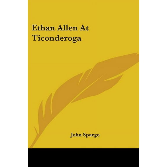 Ethan Allen At Ticonderoga (Paperback)