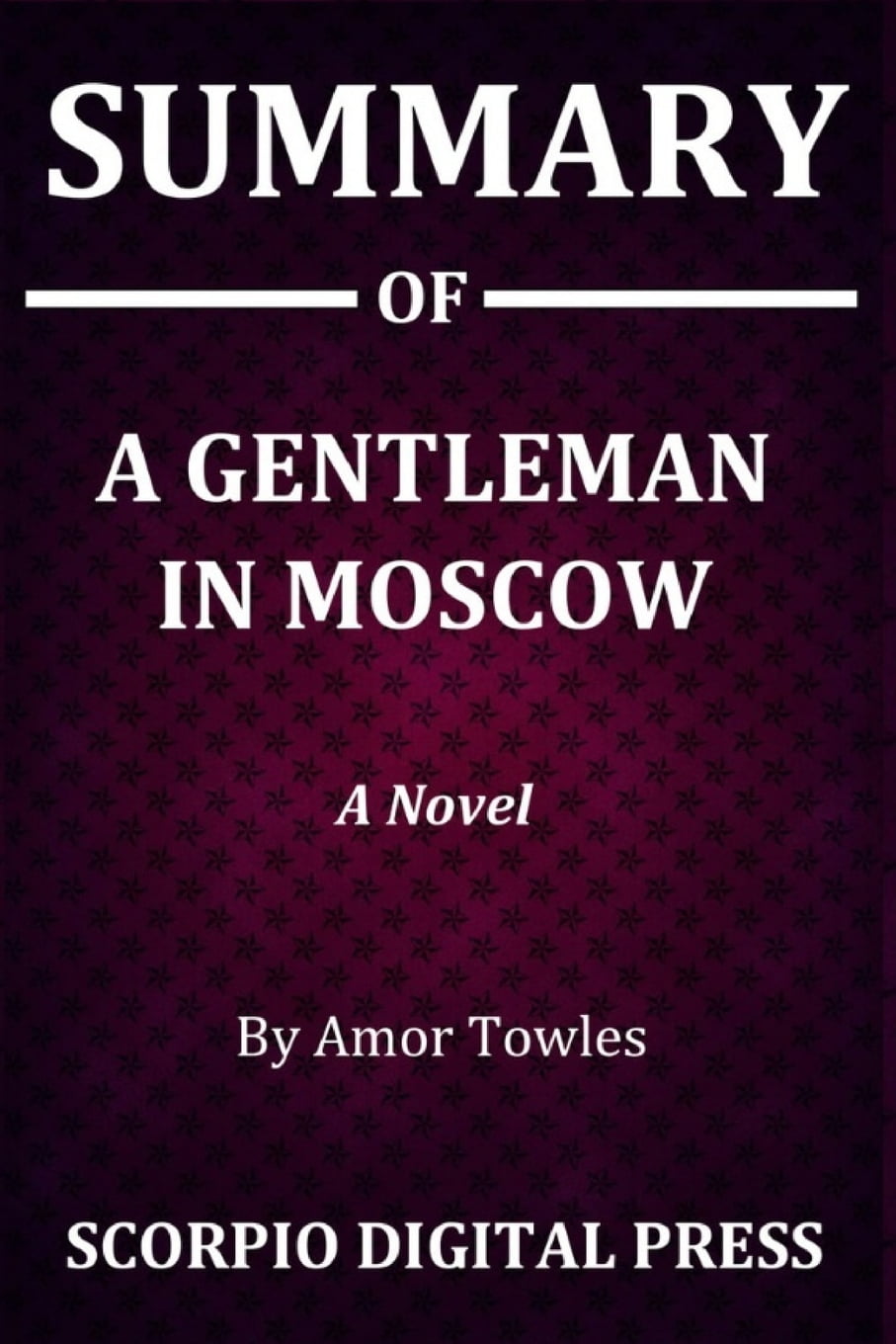 book reviews of a gentleman in moscow