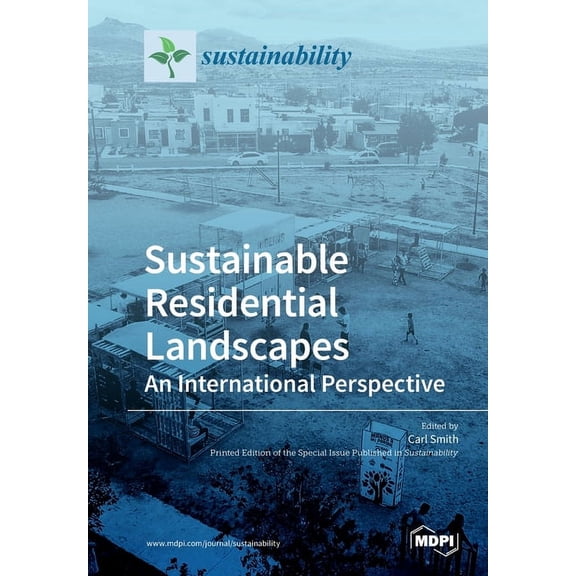 Sustainable Residential Landscapes: An International Perspective, (Paperback)