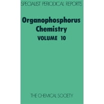 Specialist Periodical Reports - Organoph Organophosphorus Chemistry: Volume 10, Book 10, (Hardcover)