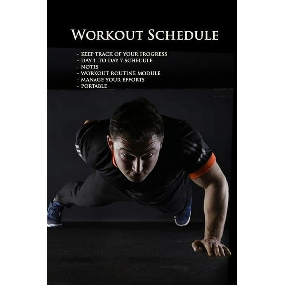 Workout Schedule : keep track and manage your day to day progress 6x9" (Paperback)