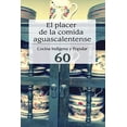 thumbnail image 1 of Placer De La Comida Aguascaltence Cocina Indigena Y Popular 60, 1 of 2