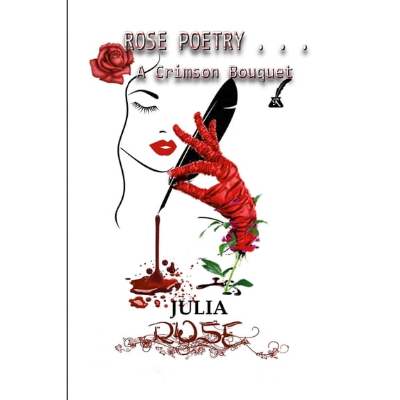 Rose Poetry . . . a Crimson Bouquet (Paperback)
