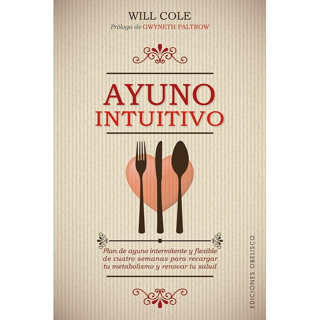Ayuno Intuitivo Ediciones Obelisco Pasta Blanda