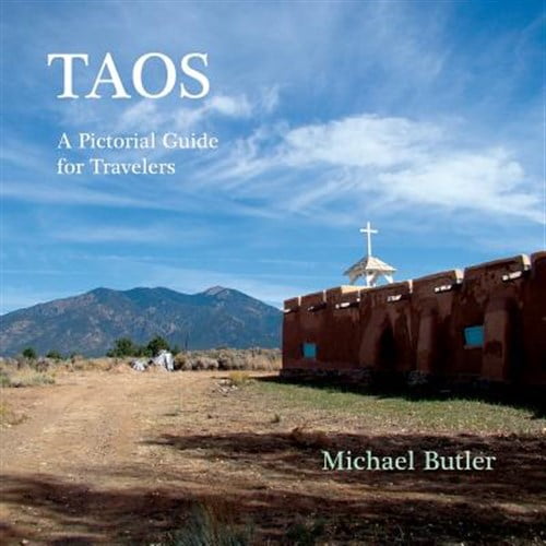 Pre-Owned Taos: A Pictorial Guide for Travelers (Paperback) by Michael Butler