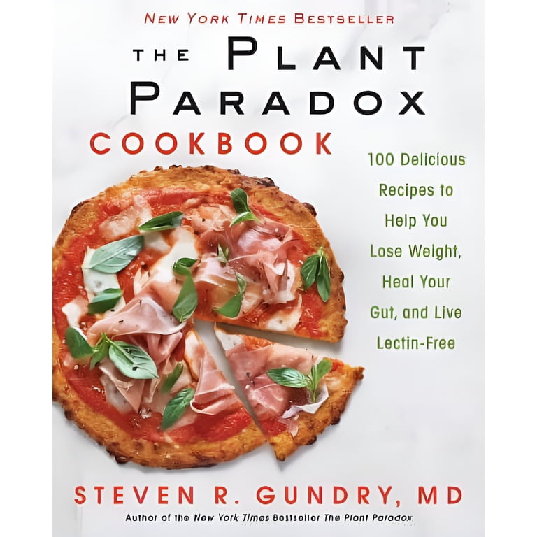 The Plant Paradox Cookbook