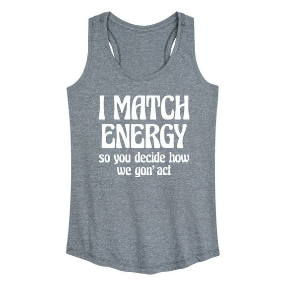 Instant Message - I Match Energy - Women's Racerback Tank Top