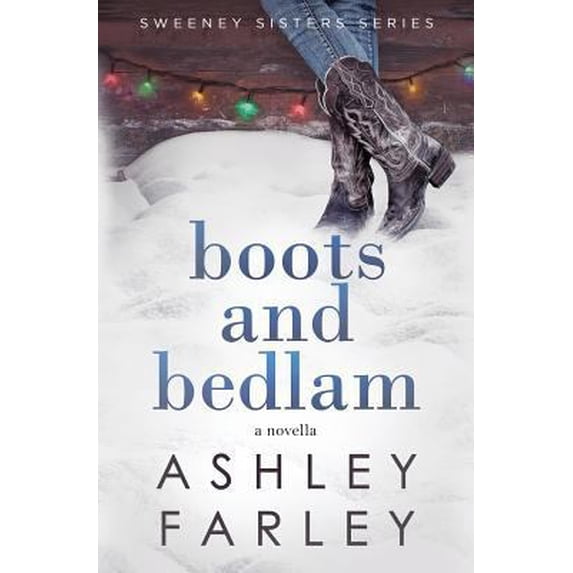 Pre-Owned Boots and Bedlam (Paperback) 0986167282 9780986167287