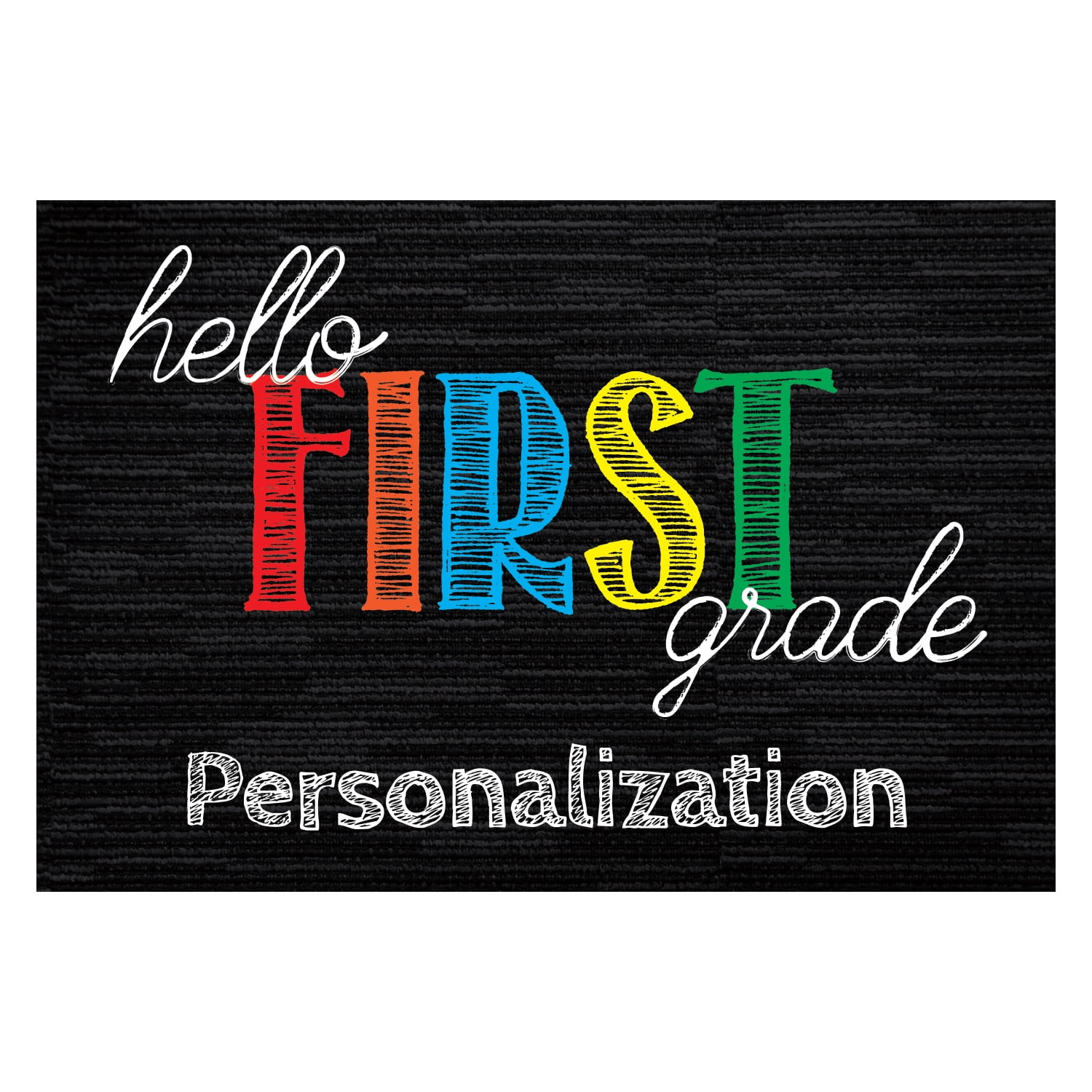 Personalized Planet 27x18 Hello First Grade Doormat with Custom Teacher Name Printed on Black Rectangular 1/8” Thick Non Slip Mat for School Classroom or Home