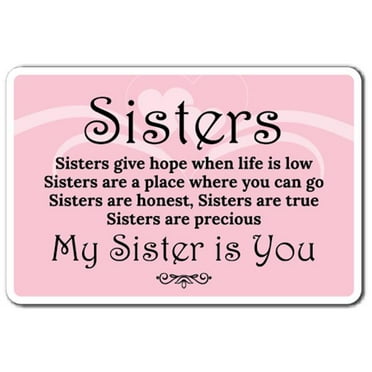 8 x 12 in. Sisters Give Hope Sign
