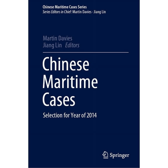 Chinese Maritime Cases Chinese Maritime Cases: Selection for Year of 2014, (Hardcover)