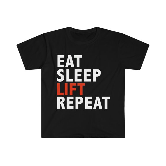 Eat sleep lift and repeat Unisex T-shirt S-3XL  Workout Body Building
