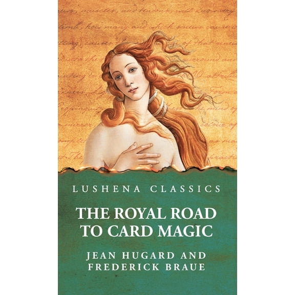 The Royal Road to Card Magic, (Hardcover)