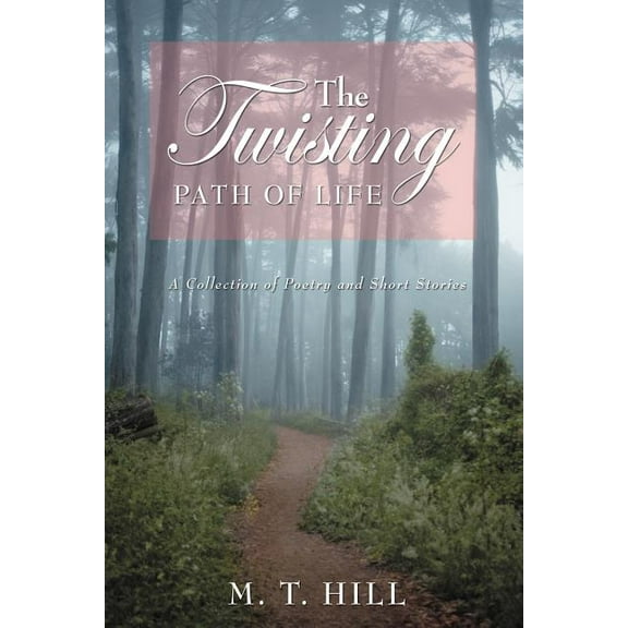 The Twisting Path of Life (Paperback)