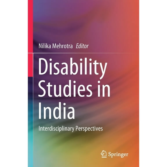 Disability Studies in India: Interdisciplinary Perspectives, (Paperback)
