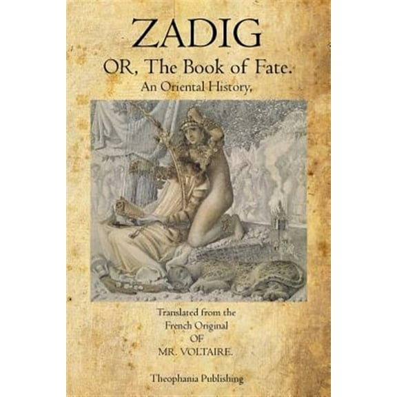 Zadig: Or, the Book of Fate.