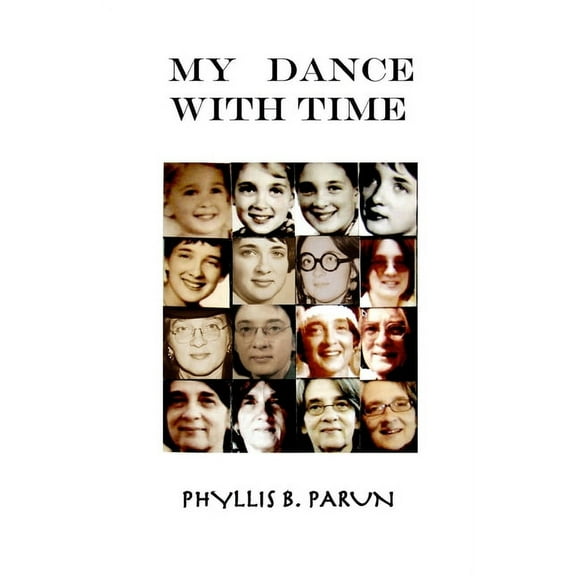 My Dance With Time, (Paperback)