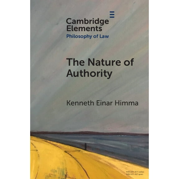 Elements in Philosophy of Law The Nature of Authority, (Paperback)