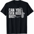 thumbnail image 1 of Funny Saxophone Design Saxophone Player Woodwind Music Tee,for unisex up to 3XL, 1 of 4