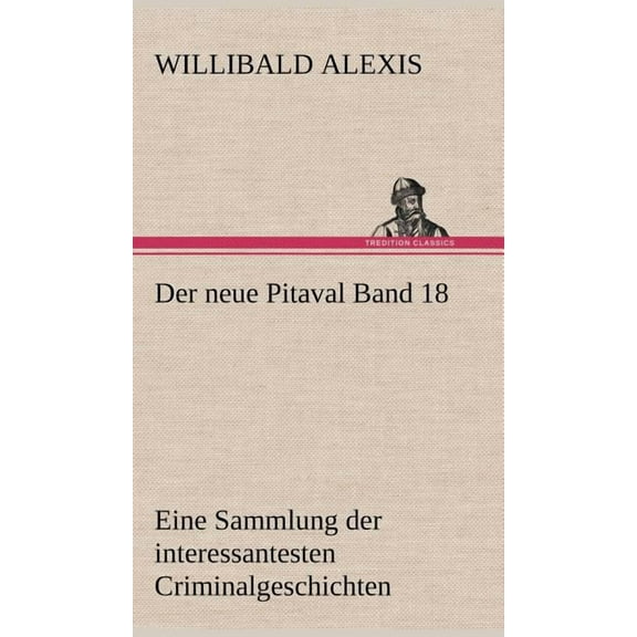 Der Neue Pitaval Band 18 (Hardcover)