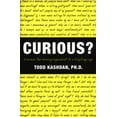 thumbnail image 1 of Pre-Owned Curious? (Paperback) 0061661198 9780061661198, 1 of 1