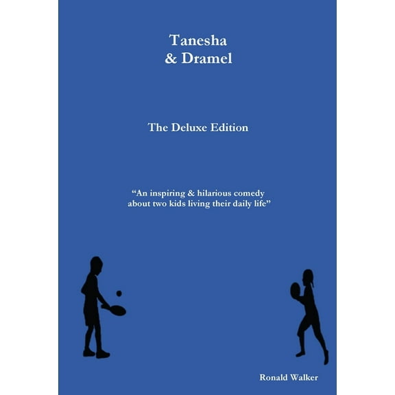 Tanesha & Dramel The Deluxe Edition, (Paperback)