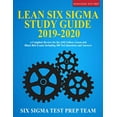 thumbnail image 2 of Pre-Owned Lean Six Sigma Study Guide 2019-2020: A Complete Review for the ASQ Yellow, Green and Black Belt Exams Including 300 Test Questions and Answers (Paperback) 1687238073 9781687238078, 2 of 2
