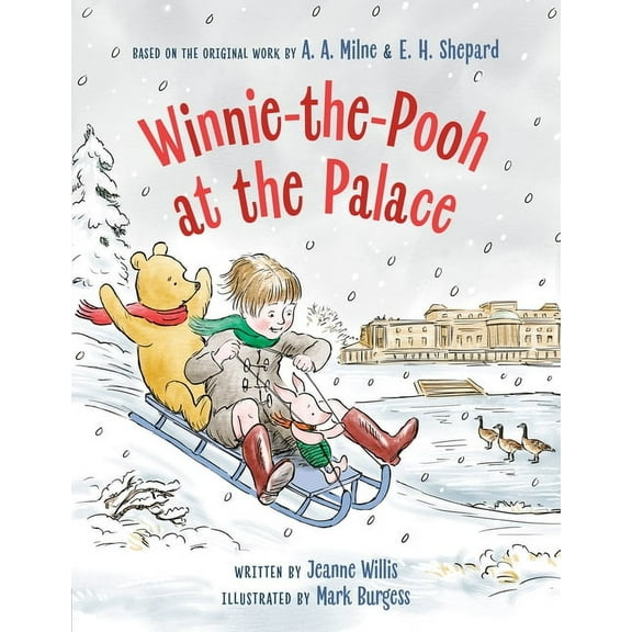 Winnie-The-Pooh Winnie-The-Pooh at the Palace, (Hardcover)