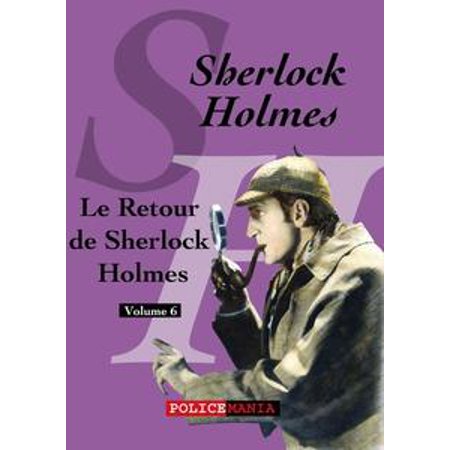 Le Retour De Sherlock Holmes Ebook - 