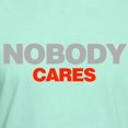 thumbnail image 3 of CafePress - Nobody Cares Men's Fitted T Shirt (Dark) - Men's Fitted T-Shirt, 3 of 4