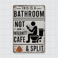 thumbnail image 5 of Vintage Metal Tin Sign This Is A Bathroom Not An Internet Cafe Quotes Metal Wall Art Sign Decor for Home Washroom Bathroom Gift (M), 5 of 10
