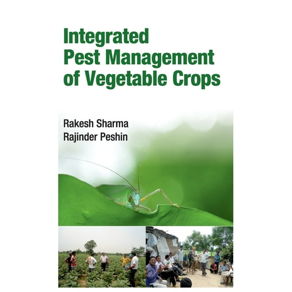 Integrated Pest Management Of Vegetable Crops (Hardcover)