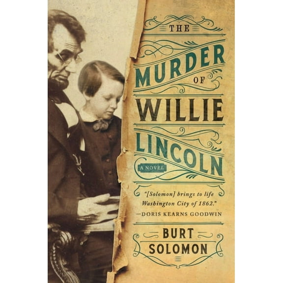 John Hay Mysteries The Murder of Willie Lincoln, Book 1, (Paperback)
