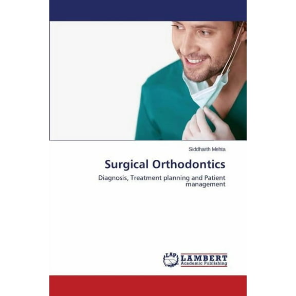 Surgical Orthodontics (Paperback)
