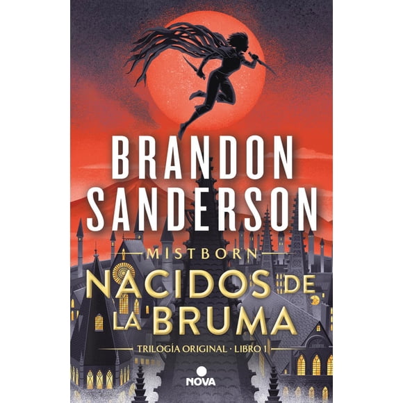 Libro Nacidos De La Bruma ( Mistborn 1 ) Tapa Blanda, Autor Brandon Sanderson, Editorial Nova