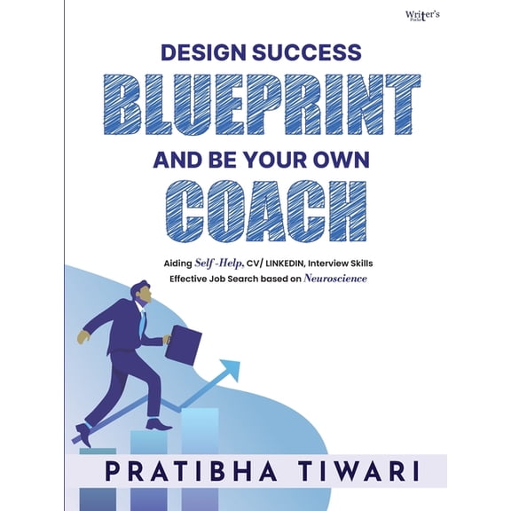 Design Success Blueprint And Be Your Own Coach, (Paperback)
