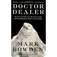 thumbnail image 2 of Doctor Dealer: The Rise and Fall of an All-American Boy and His Multimillion-Dollar Cocaine Empire, (Paperback), 2 of 2
