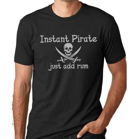 Think Out Loud Apparel Instant Pirate Just Add Rum Funny T-Shirt Halloween Costume Shirt