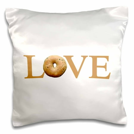 3dRose Love Bagels - typography text design yummy breakfast brown bread food, Pillow Case, 16 by