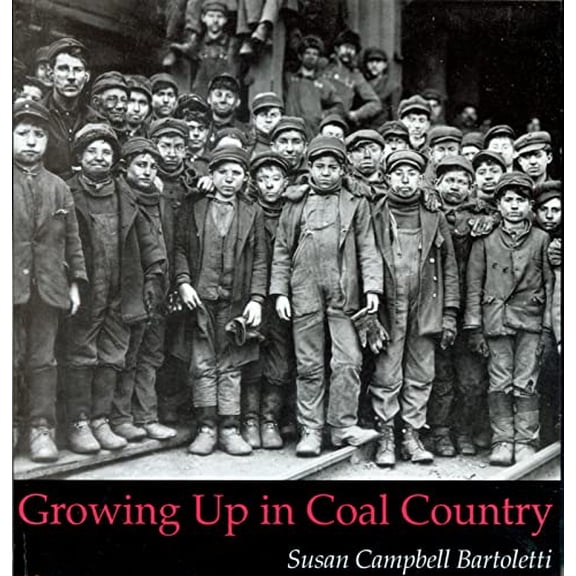 Pre-Owned Growing Up in Coal Country (Paperback) 0395979145 9780395979143