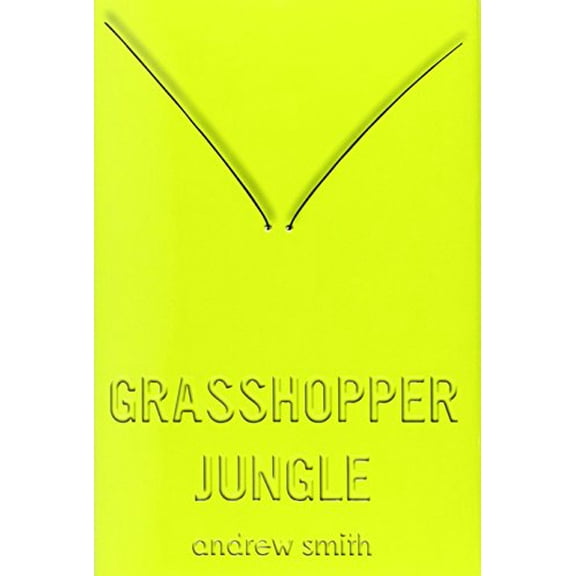 Pre-Owned Grasshopper Jungle (Hardcover) 0525426035 9780525426035